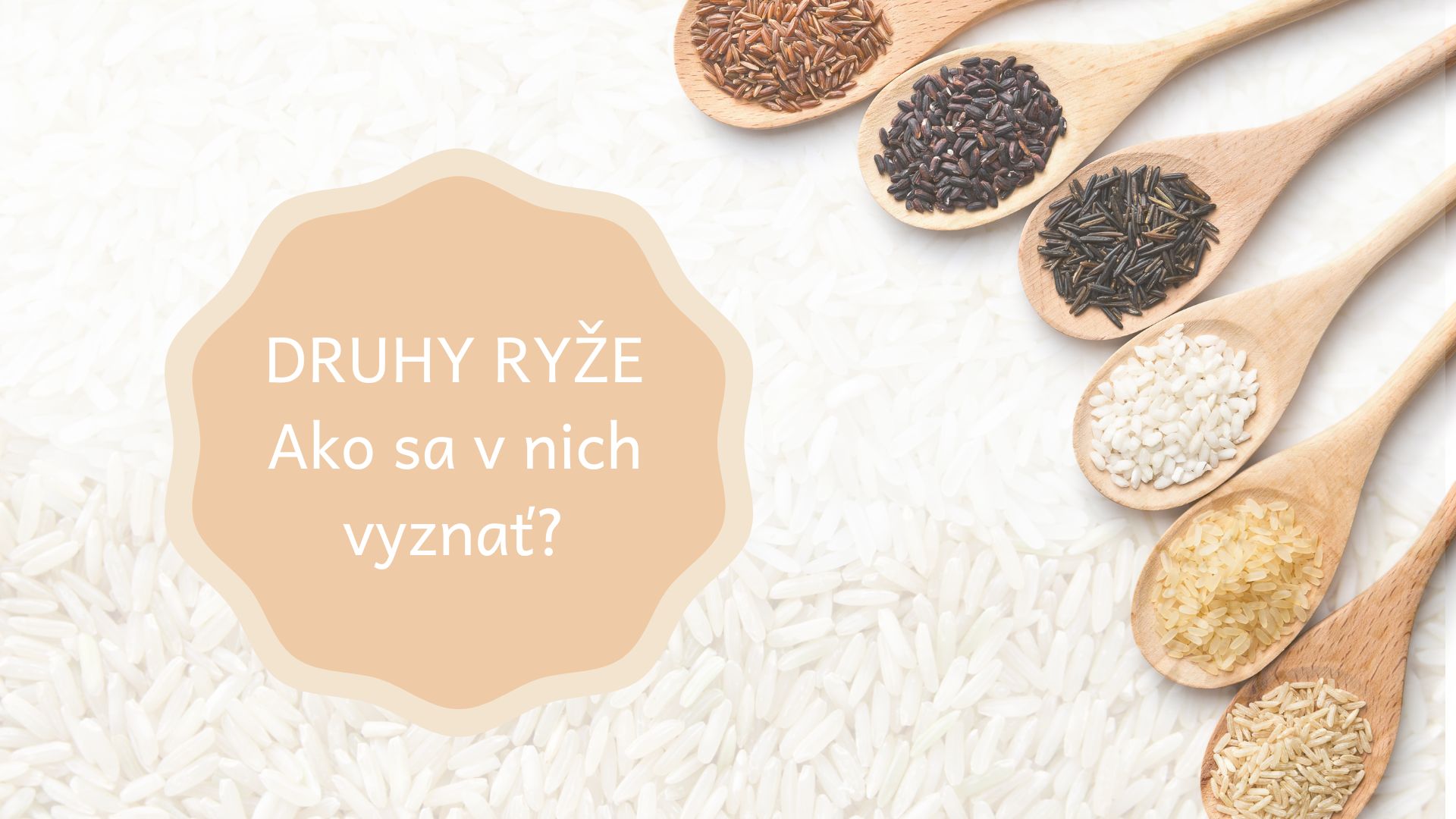 Druhy ryže – ako sa v nich vyznať?
